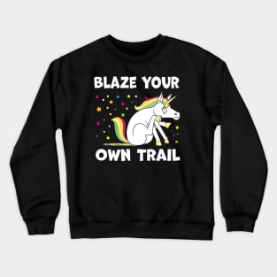 Blaze Your Own Trail Crewneck Sweatshirt